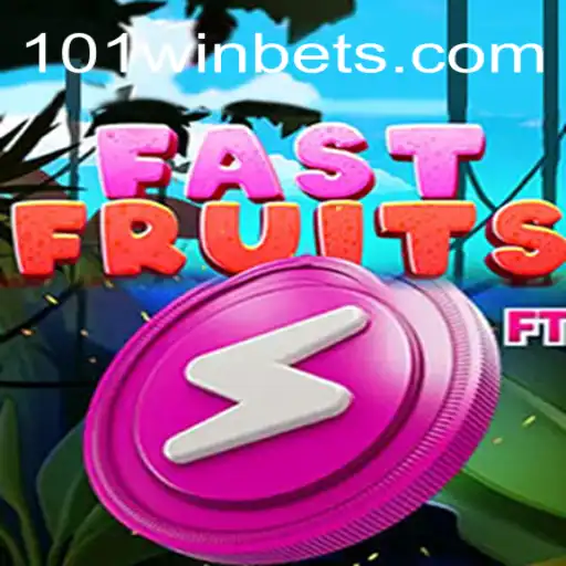 Descubra o Fascinante Mundo de FastFruits e a Estratégia 101win